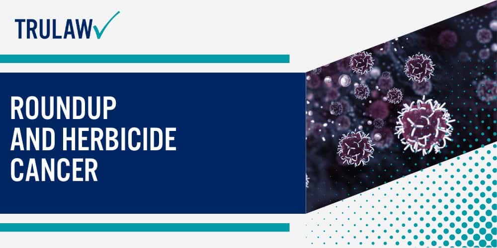 Is Roundup Safe; Roundup Side Effects; Roundup and Herbicide Cancer