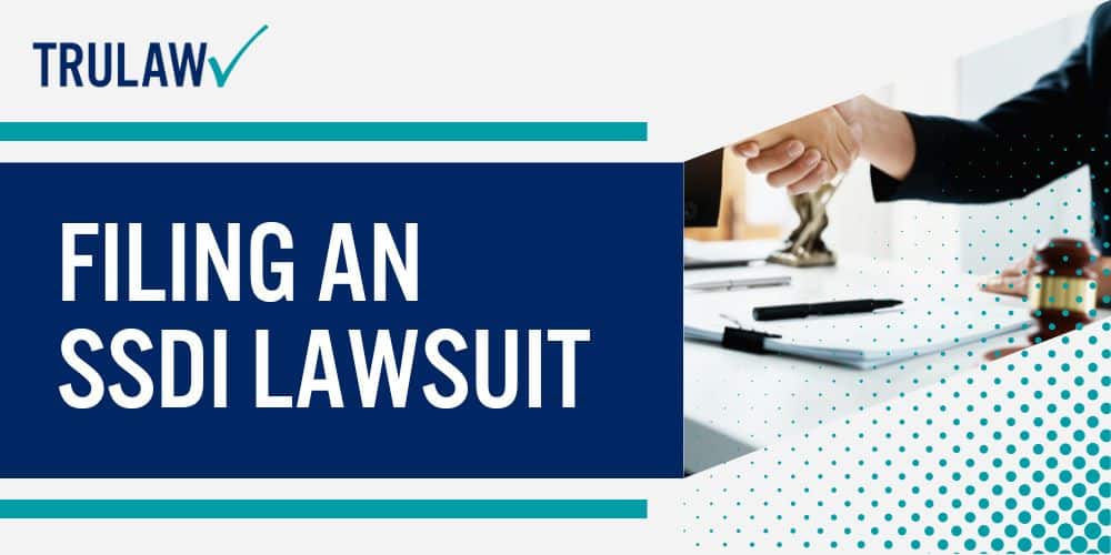 Filing an SSDI Lawsuit