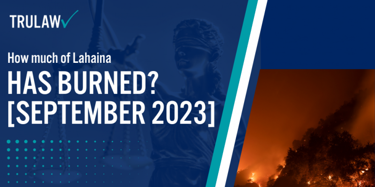 How Much of Lahaina Has Burned; Lahaina fires; Lahaina fires of 2023