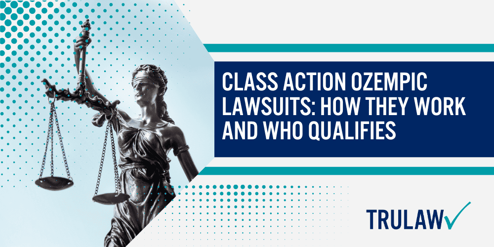 Class Action Ozempic Lawsuits Strength in Numbers or Individualized Focus; Benefits of Joining a Class Action Ozempic Lawsuit; Individual Ozempic Lawsuits Tailoring Your Legal Strategy; Class Action Ozempic Lawsuits How They Work and Who Qualifies