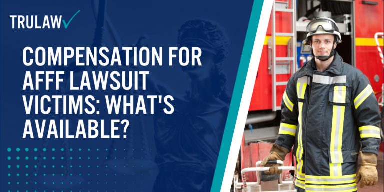Compensation for AFFF Lawsuit Victims Whats Available