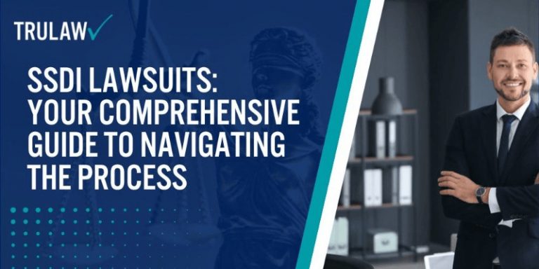 SSDI Lawsuits Your Comprehensive Guide to Navigating the Process
