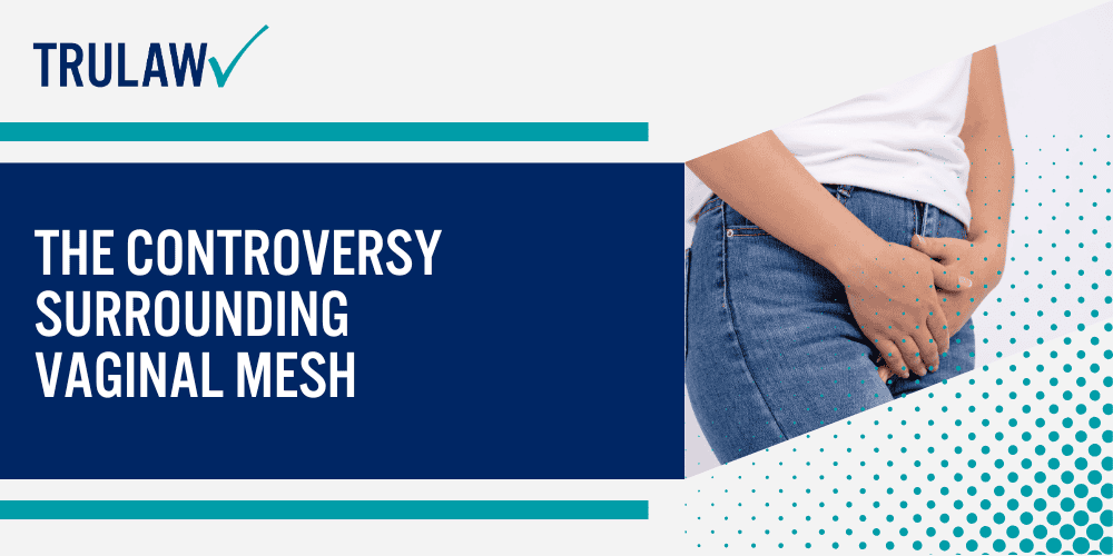 The Controversy Surrounding Vaginal Mesh