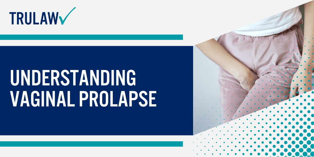 Understanding Vaginal Prolapse