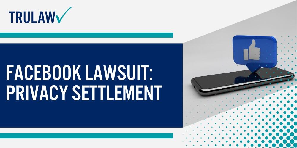 Facebook Lawsuit Privacy Settlement