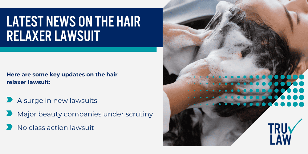 Hair Relaxers and Links to Cancer; Latest News on the Hair Relaxer Lawsuit