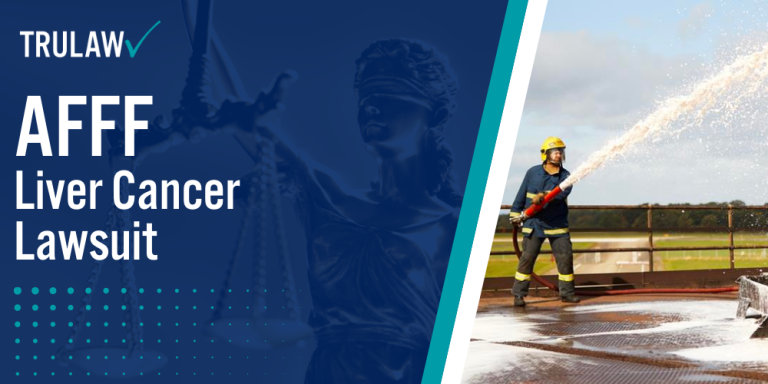 AFFF Liver Cancer Lawsuit; PFAS Exposure and Liver Cancer Risk; AFFF Cancer Lawsuits PFAS Chemicals; Toxic Firefighting Foam Contamination in Groundwater and Drinking Water; How to File an AFFF Liver Cancer Lawsuit; Collecting Evidence for AFFF Lawsuits; Potential Damages in Firefighting Foam Lawsuits