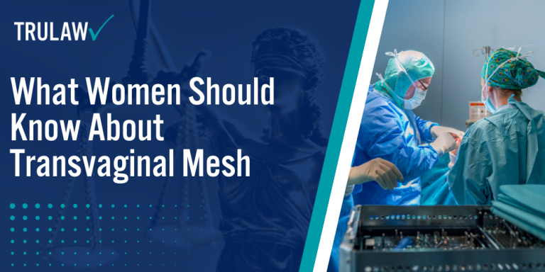 What Women Should Know About Transvaginal Mesh; Support and Advocacy