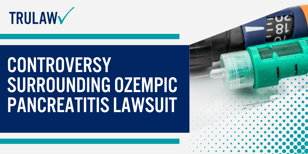 Controversy Surrounding Ozempic Pancreatitis Lawsuit
