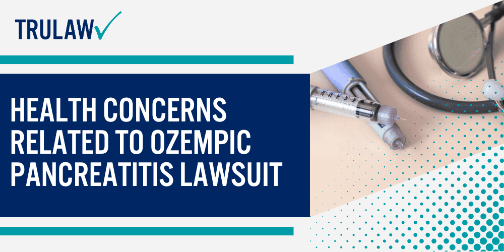 Controversy Surrounding Ozempic Pancreatitis Lawsuit; Ozempic Pancreatitis Lawsuit Potential Harm and Compensation; Developments in the Ozempic Pancreatitis Lawsuit; Health Concerns Related to Ozempic Pancreatitis Lawsuit