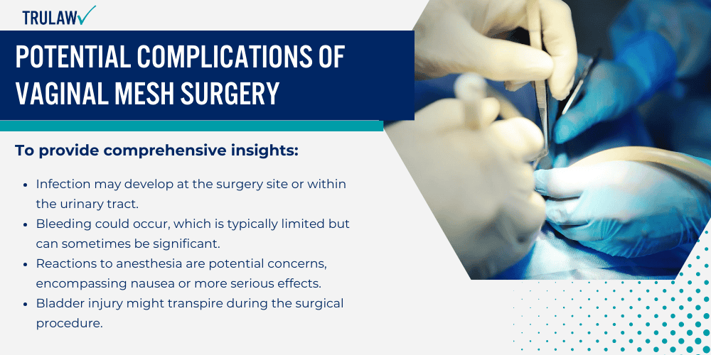 Potential Complications of Vaginal Mesh Surgery