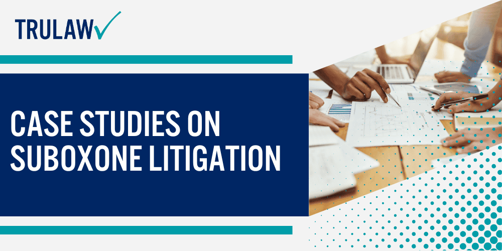 Patient Testimonials The Symptoms of Suboxone Side Effects;  Case Studies on Suboxone Litigation