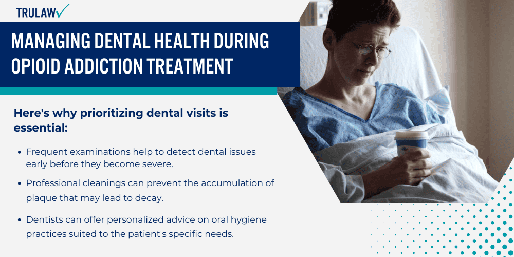 Managing Dental Health during Opioid Addiction Treatment