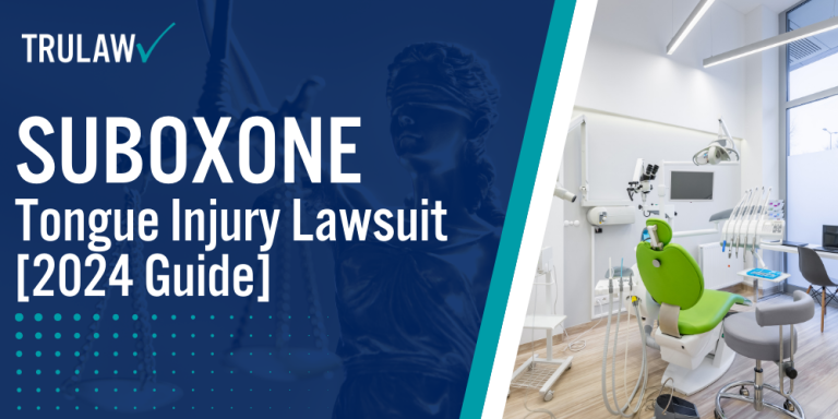 Suboxone Tongue Injury Lawsuit