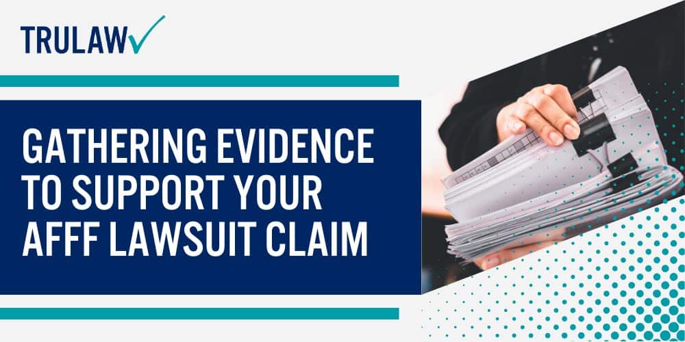 Understanding the Legal Basis for AFFF Lawsuits; Identifying Potential Defendants in AFFF Lawsuits; Manufacturers and Distributors of AFFF Products; Gathering Evidence to Support Your AFFF Lawsuit Claim