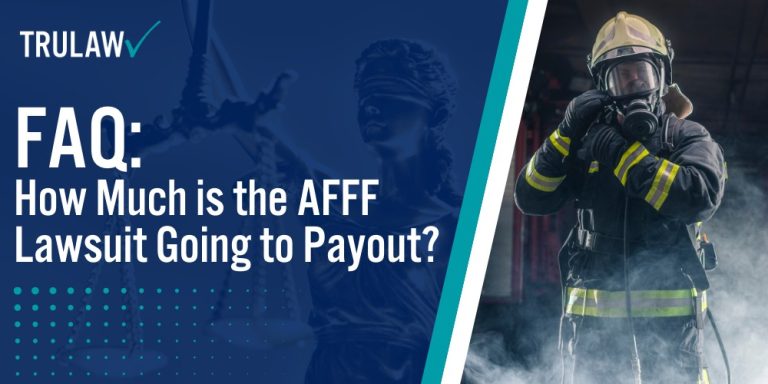 FAQ How Much is the AFFF Lawsuit Going to Payout; Potential AFFF Lawsuit Settlement Amounts by Tier; Experienced AFFF Attorneys Can Maximize Payouts