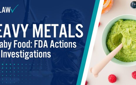 Heavy Metals in Baby Food FDA Actions and Investigations; Health Risks of Heavy Metal Exposure for Infants; Other Health Concerns Linked to Toxic Metals in Food; FDA Actions to Reduce Baby Food Metal Contamination; Lawsuits Over Heavy Metals in Baby Food Products; What Parents Can Do About Heavy Metals in Baby Food; Tips for Choosing Safer Baby Foods Low in Metals