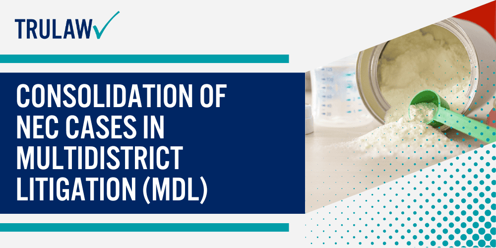NEC Lawsuit Alleges Manufacturer Negligence; Product Liability Claims Against Infant Formula Makers; Plaintiffs Claim Failure to Warn About NEC Risks; Studies Highlight the Correlation Between NEC and Cow’s Milk Formula; Medical Research Linking NEC to Formula Feeding; Adverse Health Effects & Injuries of the NEC Lawsuit; NEC Lawsuit Progresses in Courts Nationwide; Consolidation of NEC Cases in Multidistrict Litigation (MDL)