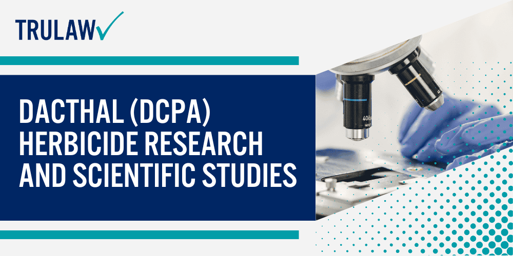 EPA Issues and Notices Reported for Dacthal (DPCA); EPA Notice of Intent to Suspend the Herbicide DCPA; Dacthal (DPCA) Manufacturer Liability_ AMVAC Chemical Corp; AMVAC Chemical Corporation Products Containing Dacthal; Potential Health Risks of Dacthal (DCPA) Exposure; Exposure Scenarios in the Dacthal Herbicide Lawsuit; Dacthal (DCPA) Herbicide Research and Scientific Studies