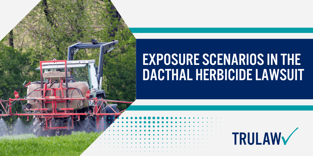 EPA Issues and Notices Reported for Dacthal (DPCA); EPA Notice of Intent to Suspend the Herbicide DCPA; Dacthal (DPCA) Manufacturer Liability_ AMVAC Chemical Corp; AMVAC Chemical Corporation Products Containing Dacthal; Potential Health Risks of Dacthal (DCPA) Exposure; Exposure Scenarios in the Dacthal Herbicide Lawsuit