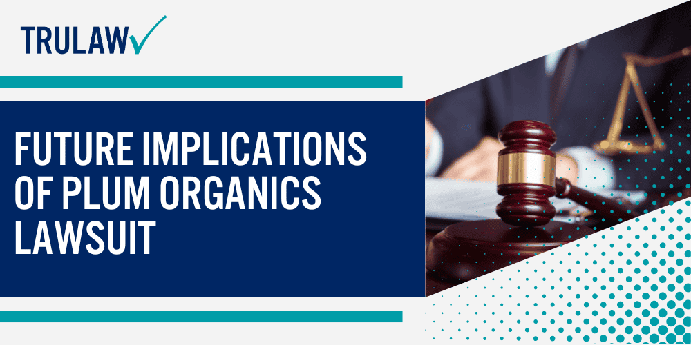Consolidation of Baby Food Heavy Metal Cases; Allegations of Heavy Metal Contamination in Plum Organics Baby Food; Regulatory and Government Response to Plum Organics Lawsuit; Impact of Plum Organics Lawsuit on the Baby Food Industry; Steps to File a Toxic Baby Food Lawsuit; Future Implications of Plum Organics Lawsuit
