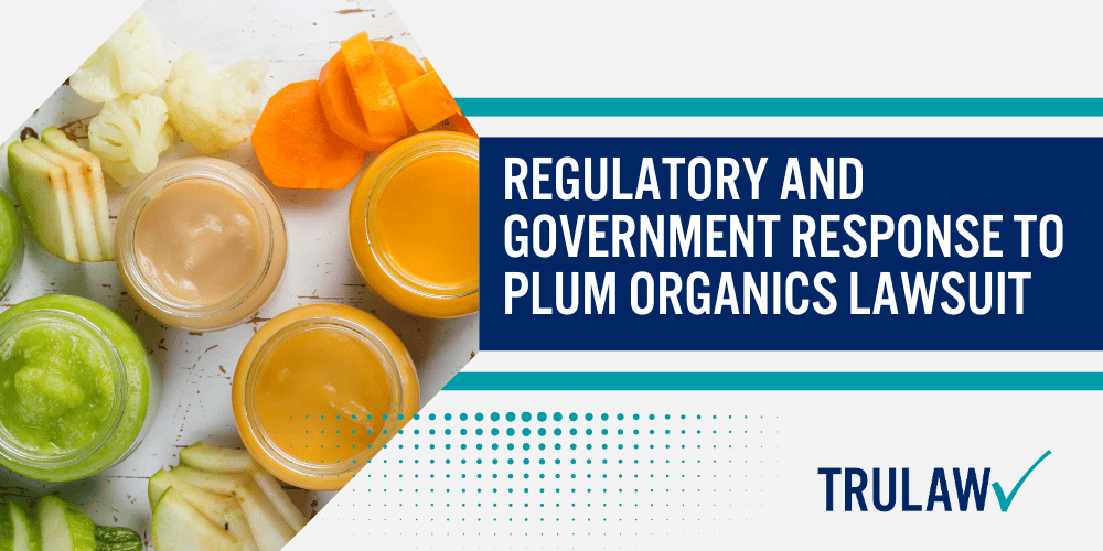 Consolidation of Baby Food Heavy Metal Cases; Allegations of Heavy Metal Contamination in Plum Organics Baby Food; Regulatory and Government Response to Plum Organics Lawsuit