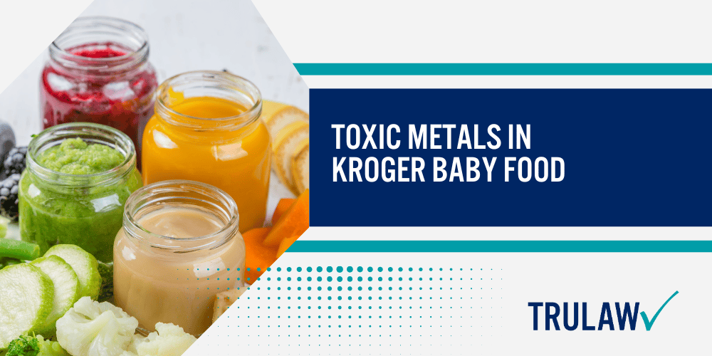 Toxic Metals in Kroger Baby Food