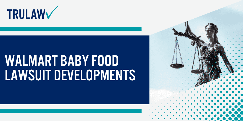 Toxic Metals in Walmart Baby Food; Walmart Baby Food Lawsuit Developments