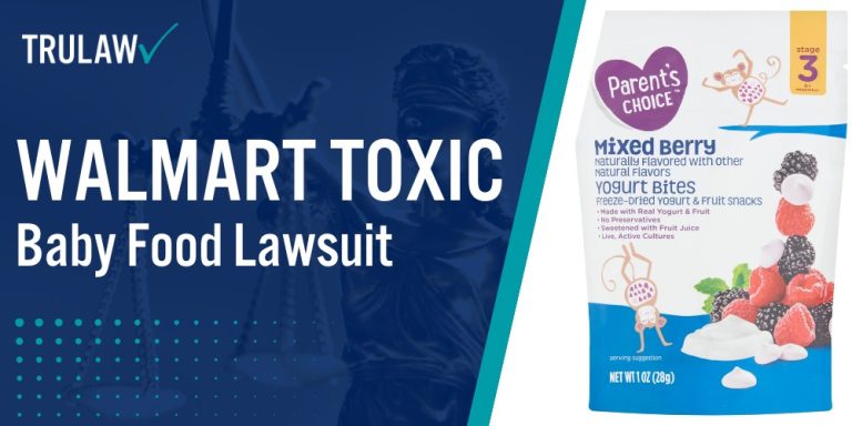 Walmart Toxic Baby Food Lawsuit; Toxic Metals in Walmart Baby Food; Walmart Baby Food Lawsuit Developments; Health Consequences of Toxic Metals in Walmart Baby Food; Government and Regulatory Actions on Walmart Baby Food; Consumer Awareness and Public Reaction to Walmart Baby Food