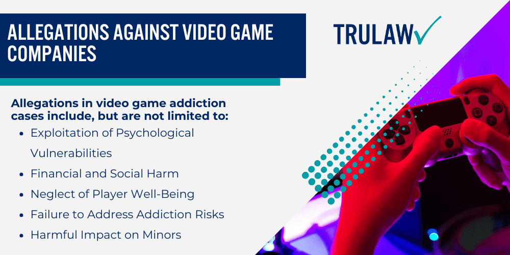 Potential Settlement Amounts of a Video Game Addiction Lawsuit; Legal Basis for Video Game Addiction Lawsuits; Allegations Against Video Game Companies