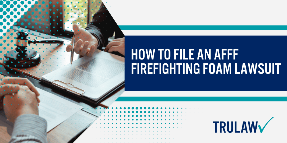 Links Between AFFF Exposure and Mesothelioma; Firefighting Foam Cancer Lawsuits; How to File an AFFF Firefighting Foam Lawsuit