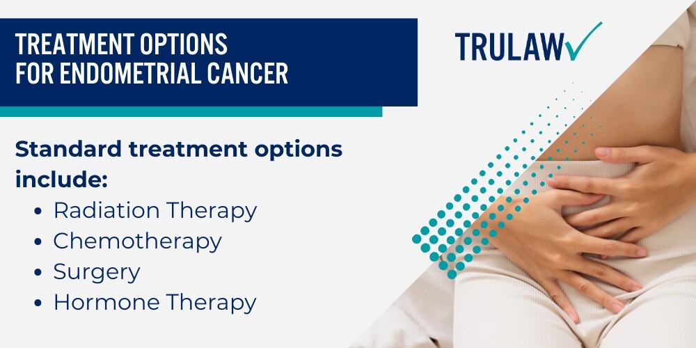 How Endometrial Cancer is Detected; Treatment Options for Endometrial Cancer