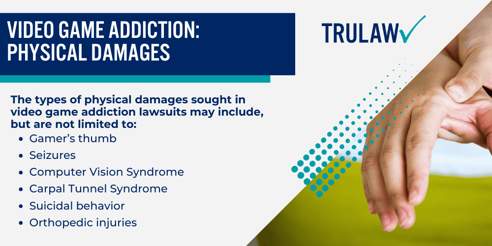 Current Status of Video Game Addiction Litigation; Allegations Against Video Game Companies; Types of Damages Caused by Video Game Addiction; Video Game Addiction_ Psychological Damages; Video Game Addiction_ Physical Damages