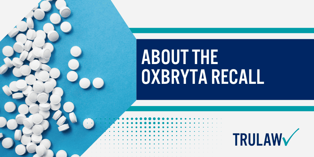 Legal Action Investigated for Sickle Cell Patients Taking Oxbryta; About the Oxbryta Recall