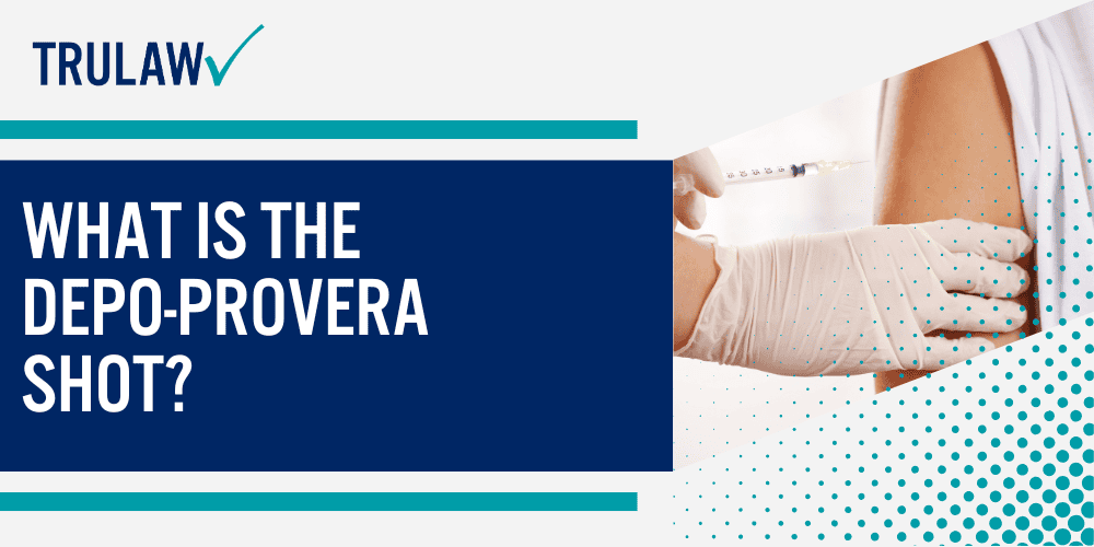What is the Depo-Provera Shot