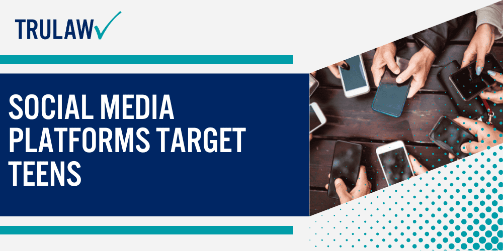 Social Media Platforms Target Teens