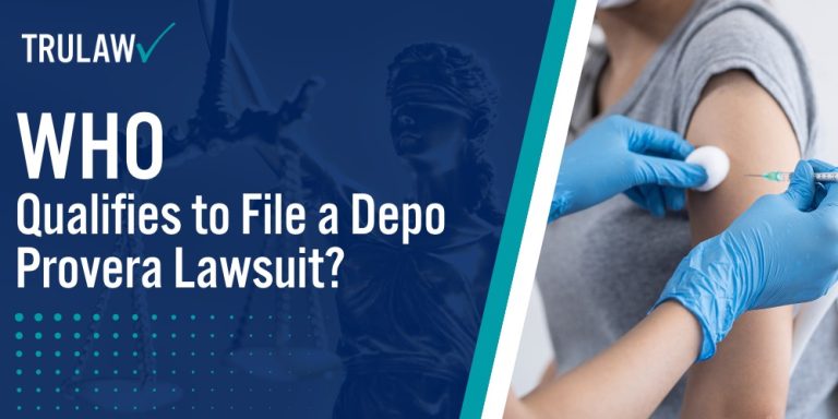Who Qualifies to File a Depo Provera Lawsuit; How Can a Depo-Provera Attorney from TruLaw Help You; How much does it cost to hire a Depo-Provera lawyer from TruLaw; An Overview of Depo Provera Side Effects; Identifying Common Adverse Reactions Among Users; Significant Legal Outcomes in Depo Provera Litigation; Key Results from Previous Depo Provera Lawsuits; In-depth Analysis of Depo Provera Medical Studies