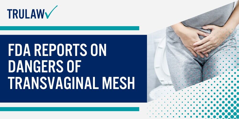 How Can A Transvaginal Mesh Attorney from TruLaw Help You; How much does it cost to hire a Transvaginal Mesh lawyer from TruLaw; Allegations Against Surgical Mesh Manufacturers; Transvaginal Mesh Causing Severe Internal Damage; Mesh Erosion Through Vaginal Wall Tissue; Permanent Organ Damage Requires Surgical Repair; FDA Reports on Dangers of Transvaginal Mesh